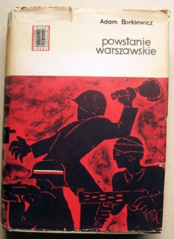 Powstanie warszawskie 1944. Zarys działań natury wojskowej. - Adam Borkiewicz