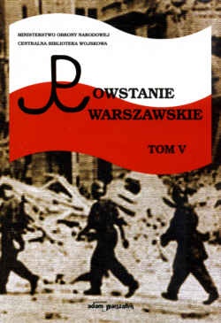 Powstanie Warszawskie. Tom V - Irena Sawicka