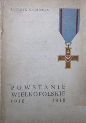 Powstanie Wielkopolskie 1918-1919 - Ludwik Gomolec