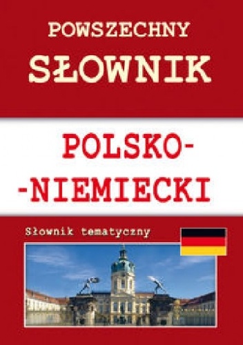 Powszechny słownik polsko-niemiecki - Monika Basse