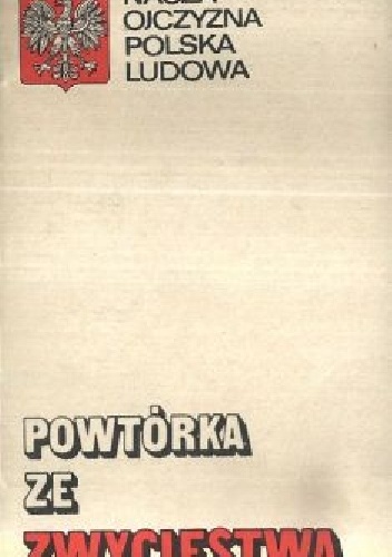Powtórka ze zwycięstwa - Wojciech Kozłowicz