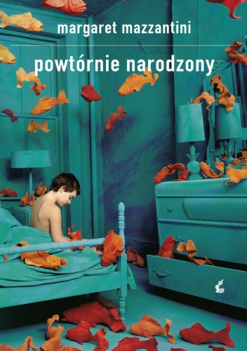 Powtórnie narodzony - Margaret Mazzantini