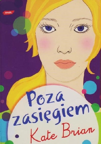 Poza zasięgiem - Kate Brian