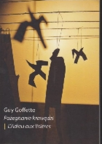 Pożegnanie krawędzi - Guy Goffette
