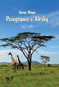Pożegnanie z Afryką - Karen Blixen