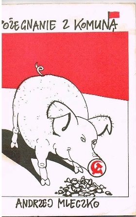 Pożegnanie z komuną - Andrzej Mleczko