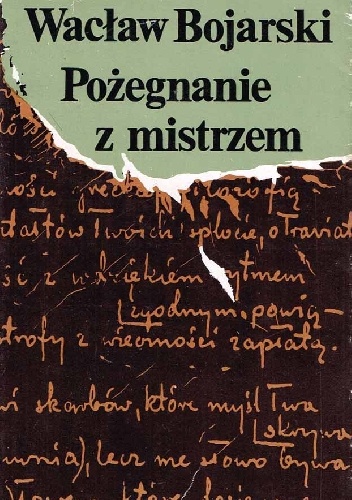 Pożegnanie z mistrzem - Wacław Bojarski
