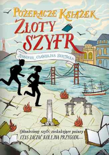 Pożeracze książek. T. 2. Złoty kod - Chambliss Bertman Jennifer
