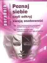 Poznaj siebie czyli Odkryj swoją osobowość - Jean-François Decker