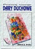Poznaj swoje dary duchowe - Alfred Jan Palla