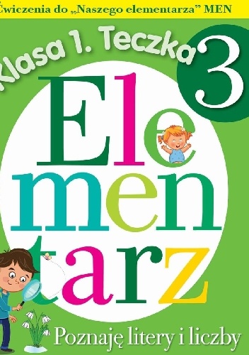 Poznaję litery i liczby. Elementarz. Klasa 1 teczka 3 - Anna Wiśniewska
