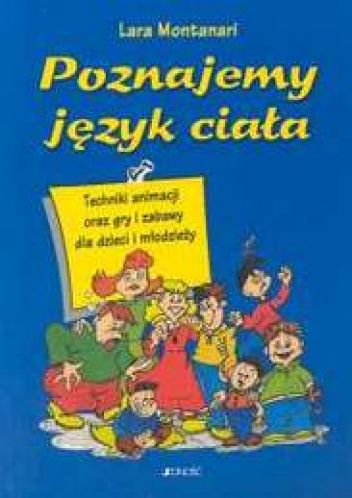Poznajemy język ciała - Lara Montanari