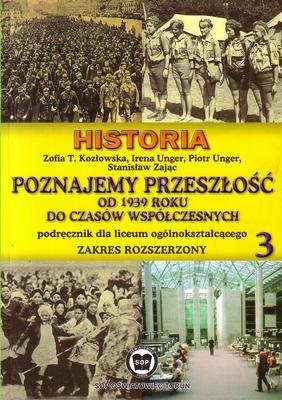 Poznajemy przeszłość od 1939 roku do czasów współczesnych cz.3/ - Kozłowska