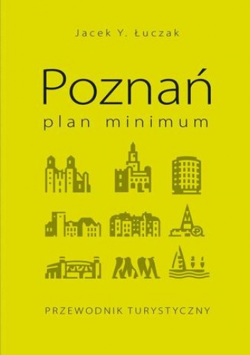 Poznań  plan minimum - Jacek Y. Łuczak