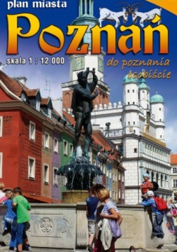 Poznań. Turystyczny plan miasta. 1:12 000 Plan Studio
