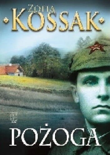 Pożoga - Zofia Kossak-Szczucka