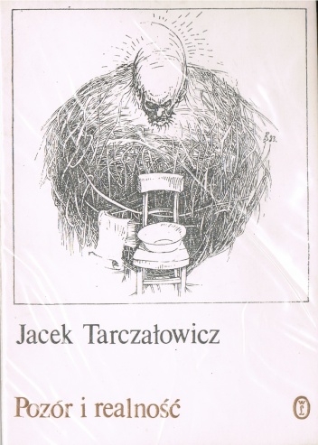 Pozór i realność - Jacek Tarczałowicz