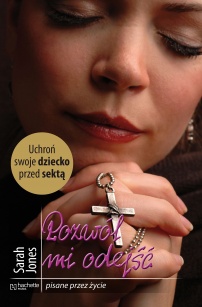 Pozwól mi odejść - Sarah Jones