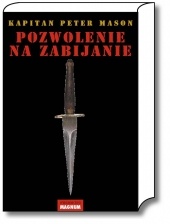 Pozwolenie na zabijanie - Peter Mason