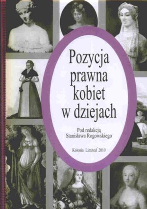 Pozycja prawna kobiet w dziejach - Stanisław Rogowski