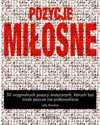 Pozycje miłosne - Lola Rawlins