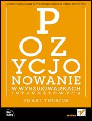 Pozycjonowanie w wyszukiwarkach internetowych - Shari Thurow