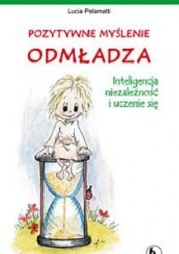 Pozytywne myślenie odmładza