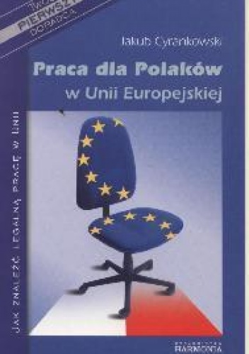 Praca dla Polakow w Unii Europejskiej - Jakub Cyrankowski