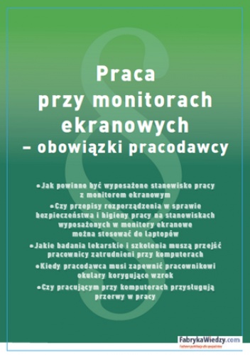 Praca przy monitorach ekranowych - obowiązki pracodawcy - Agata Lankamer-Prasołek