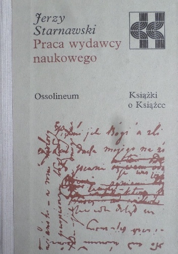 Praca wydawcy naukowego - Jerzy Starnawski