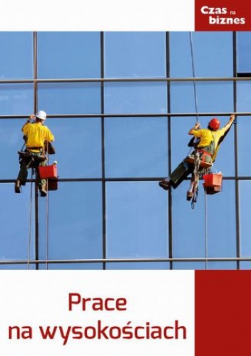 Prace na wysokości - praca zbiorowa