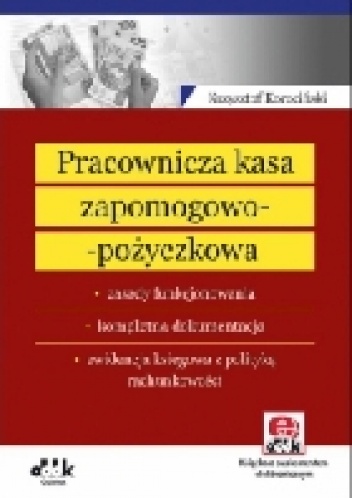 Pracownicza kasa zapomogowo-pożyczkowa - Krzysztof Korociński