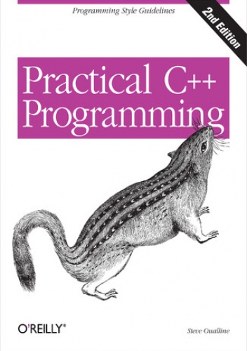 Practical C++ Programming. 2nd Edition - Steve Oualline