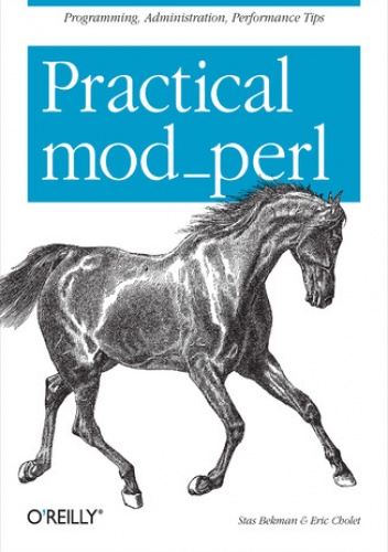 Practical mod_perl - Bekman Stas, Cholet Eric