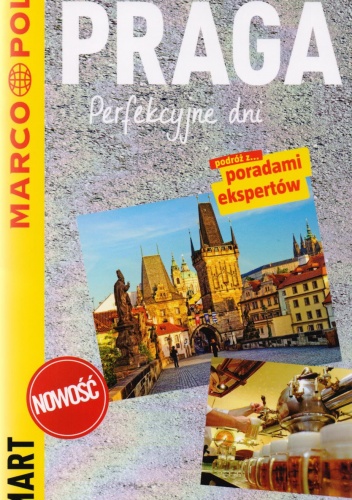 Praga. Perfekcyjne dni - przewodnik Marco Polo - praca zbiorowa