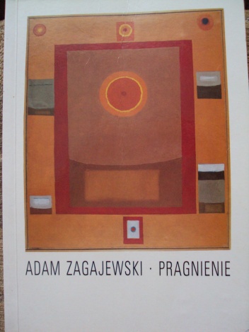 Pragnienie - Adam Zagajewski