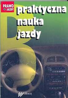 Praktyczna nauka jazdy - Henryk Próchniewicz
