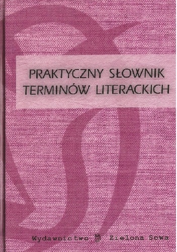 Praktyczny słownik terminów literackich