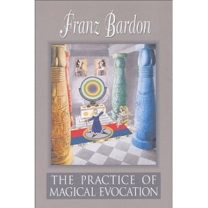 Praktyka magicznej ewokacji - Franz Bardon