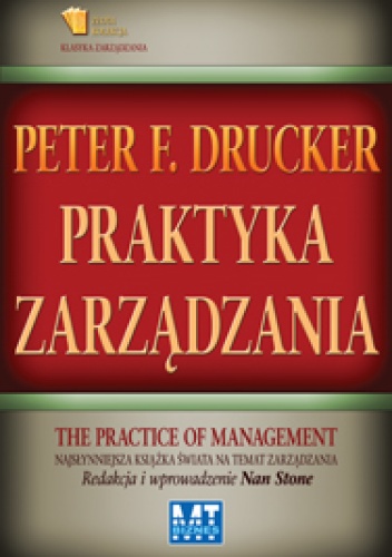Praktyka zarządzania - Peter F. Drucker