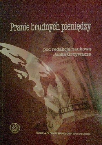 Pranie Brudnych Pieniędzy - Jacek Grzywacz