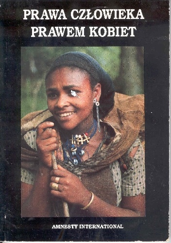 Prawa człowieka prawem kobiet - praca zbiorowa