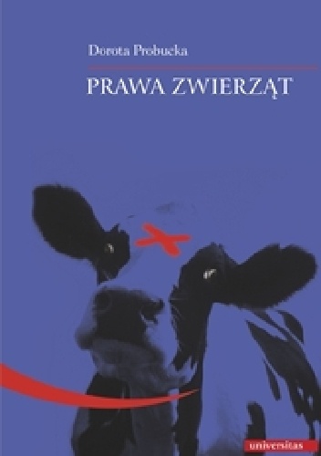 Prawa zwierząt - Dorota Probucka