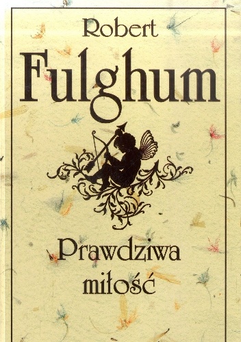 Prawdziwa miłość - Robert Fulghum