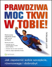 Prawdziwa moc tkwi w Tobie! - Scott Martineau