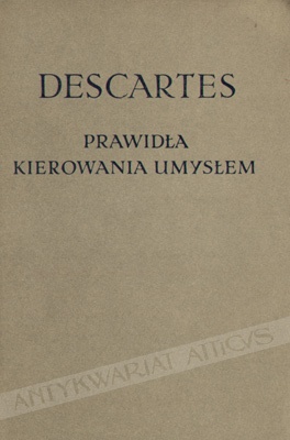 Prawidła kierowania umysłem - Kartezjusz