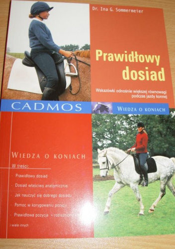 Prawidłowy dosiad - Dr. Ina G. Sommermeier