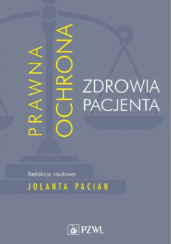 Prawna ochrona zdrowia pacjenta - Jolanta Pacian
