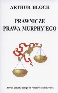Prawnicze prawa Murphy'ego - Arthur Bloch