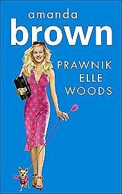 Prawnik Elle Woods - Amanda Brown